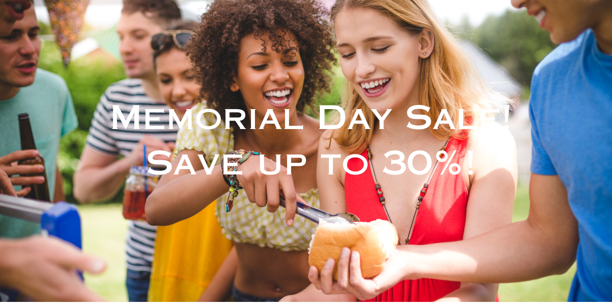Save up to 30% at our Memorial Day Sale!
