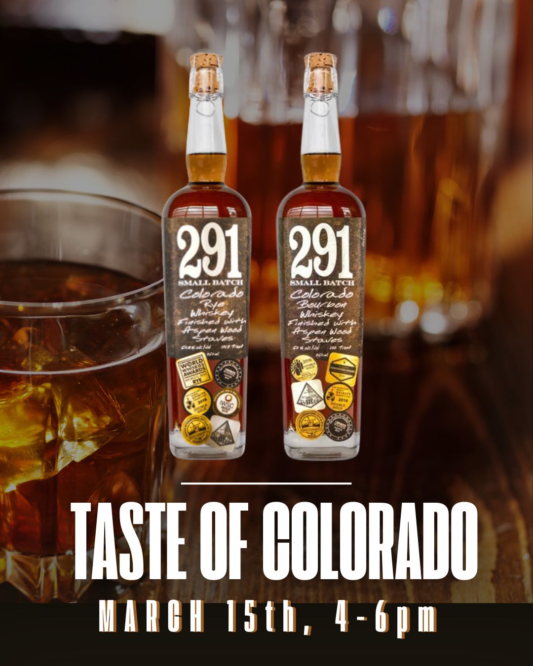 Taste of Colorado: 291 Bourbon and Rye Tasting!