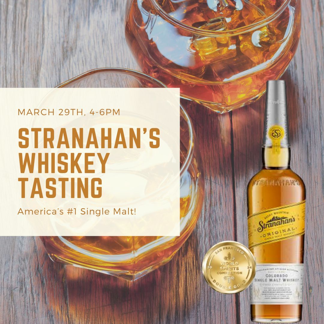 Stranahan’s Whiskey Tasting: March 29th!